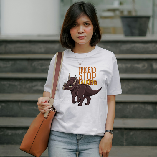 Tricera-Stop Talking T-Shirt – Soft Cotton Tee, Triceratop Design, Unisex Fit