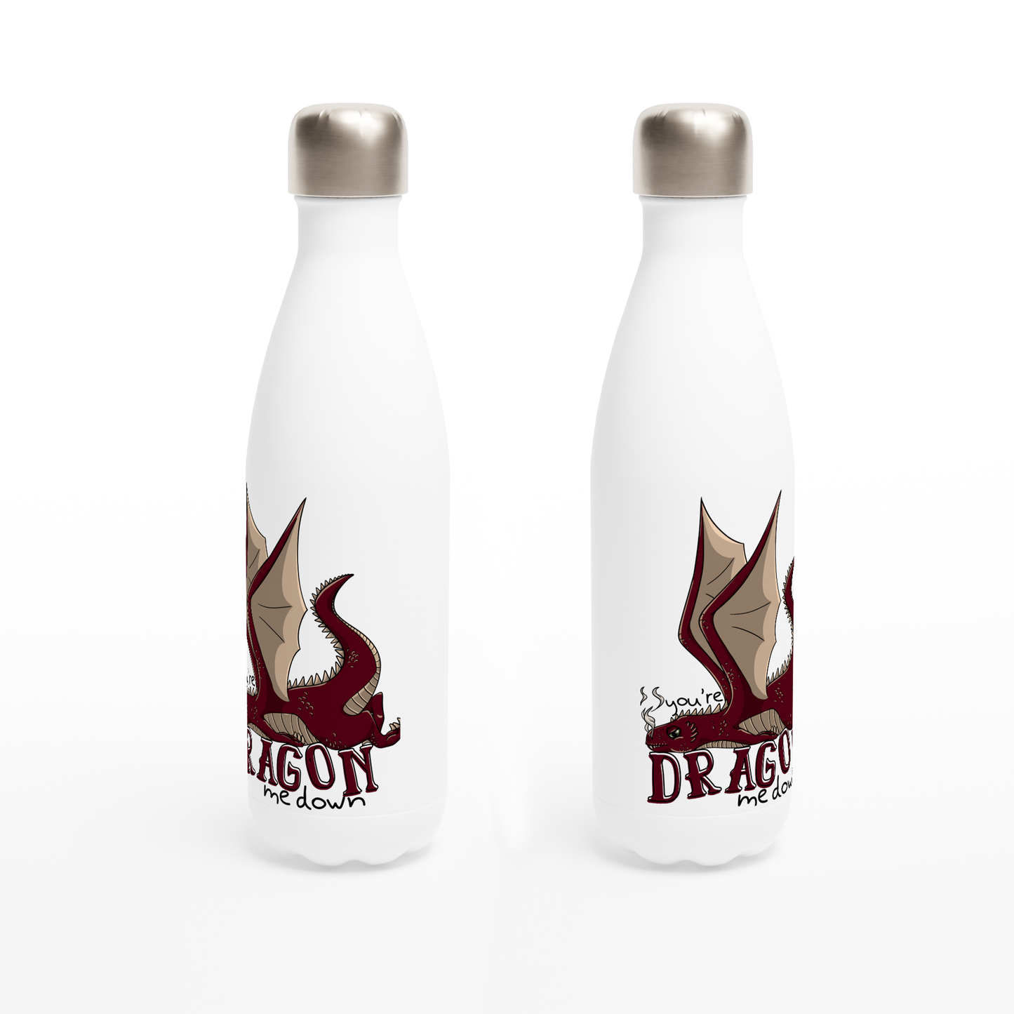 Dragon Me Down Bottle - 17oz Stainless Steel with Dragon Design