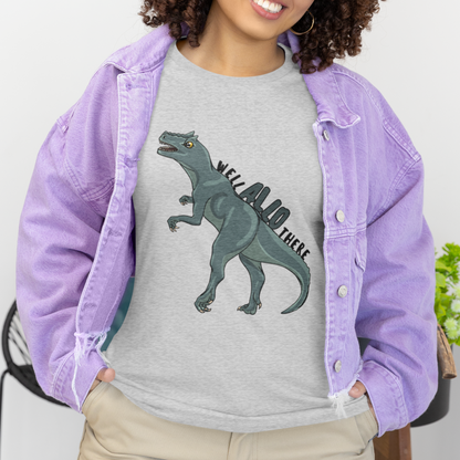 Well Allo There T-Shirt
