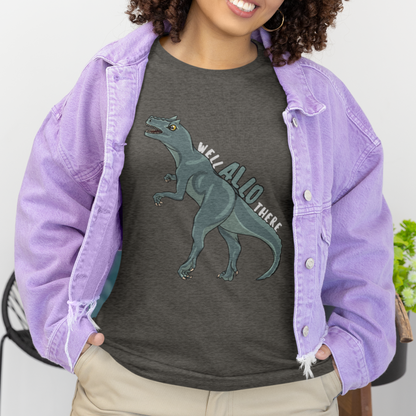 Well Allo There T-Shirt