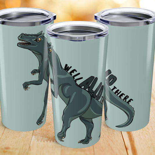 Well Allo There 20oz Stainless Steel Tumbler