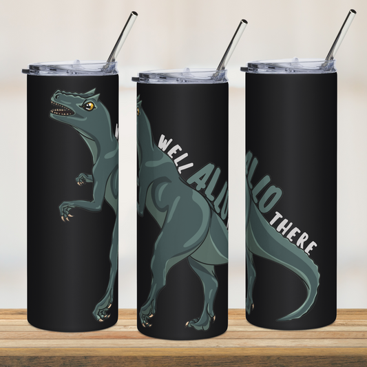 Well Allo There 20oz Tumbler with Straw