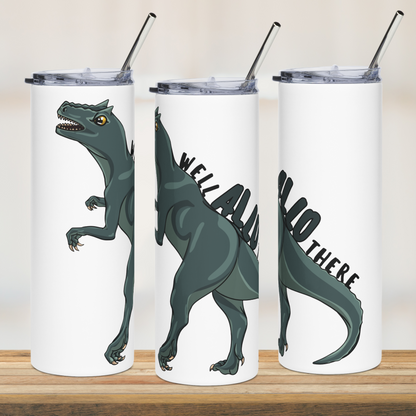 Well Allo There 20oz Tumbler with Straw
