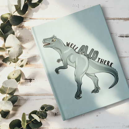 Well Allo There Blank 5×7 Hardcover Journal