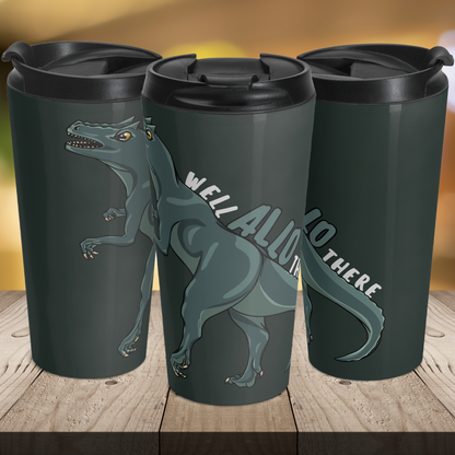 Well Allo There 15oz Insulated Stainless Steel Travel Mug