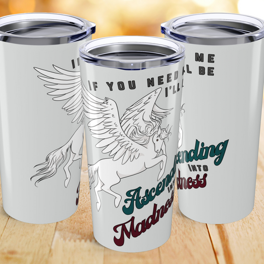 Ascending Into Madness 20oz Stainless Steel Tumbler