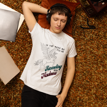 Ascending into Madness T-Shirt