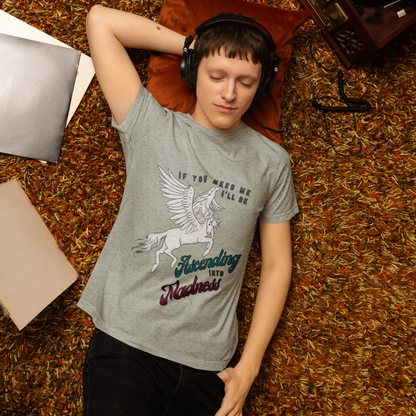 Ascending into Madness T-Shirt