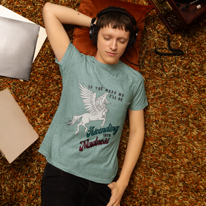 Ascending into Madness T-Shirt