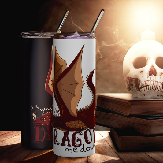 Dragon Me Down 20oz Tumbler with Straw