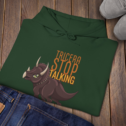 Tricera-Stop Talking Pullover Hoodie
