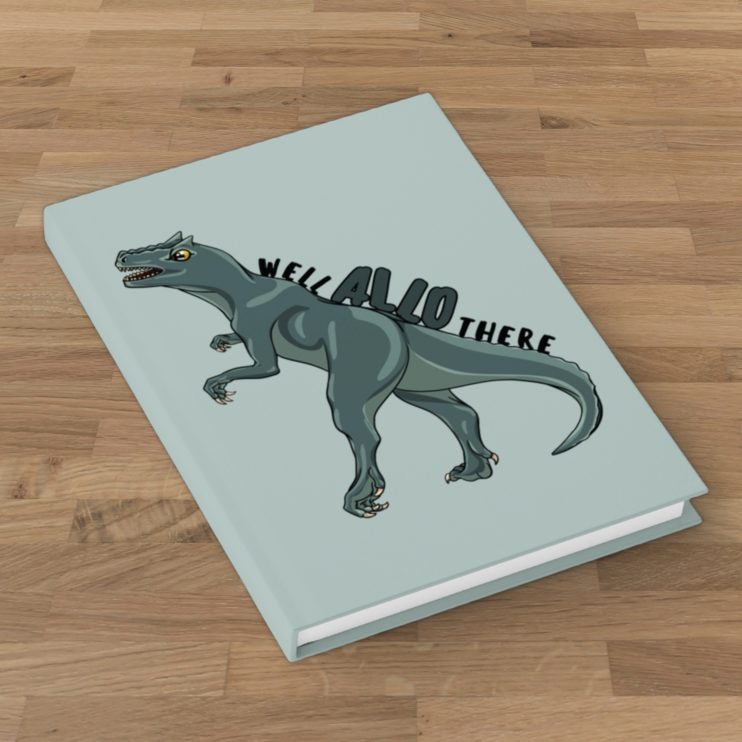 Well Allo There Blank 5×7 Hardcover Journal