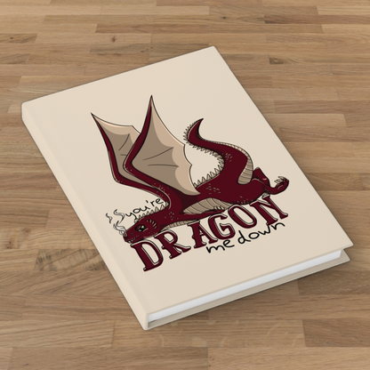 Dragon Me Down Blank 5×7 Hardcover Journal