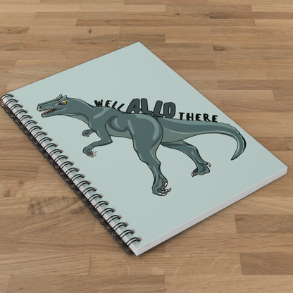 Well Allo There 6x8 Spiral Notebook