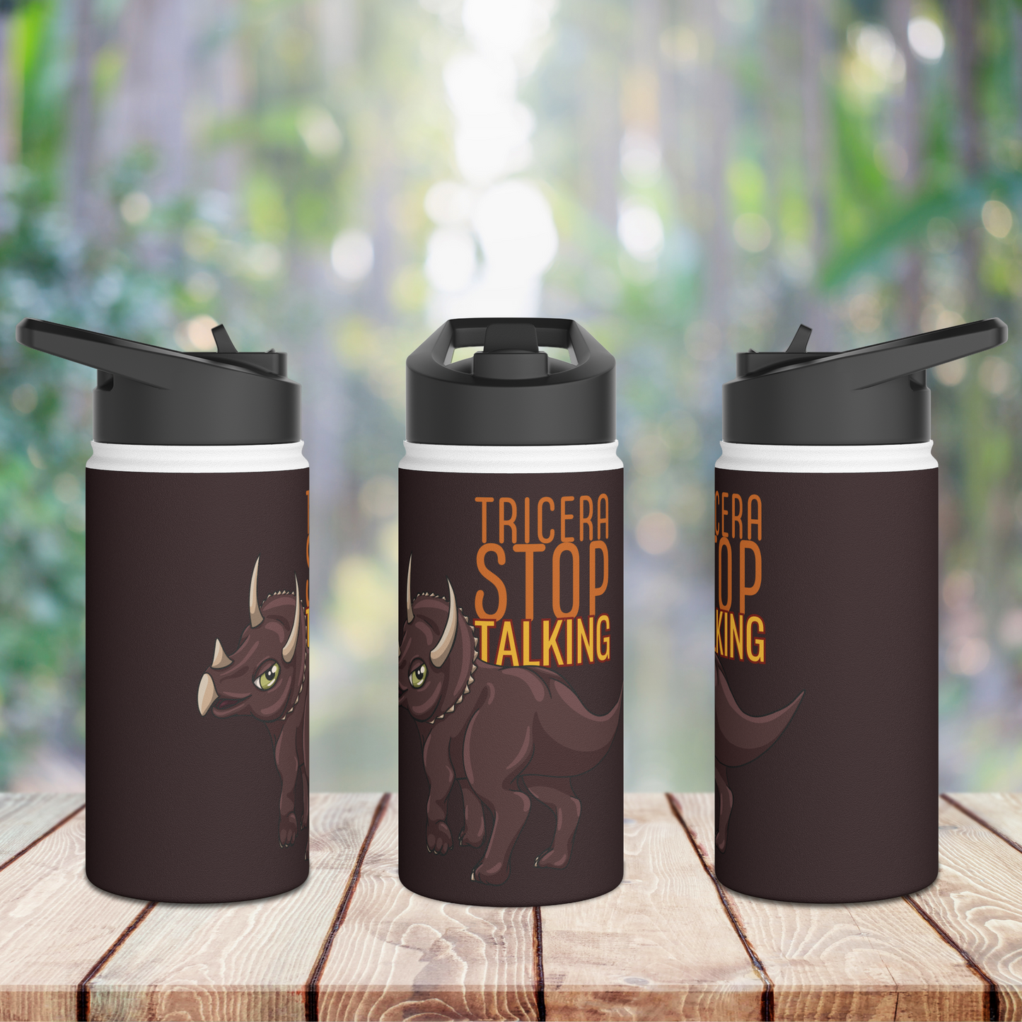 Tricera-Stop Talking Stainless Steel Sip-Top Water Bottle