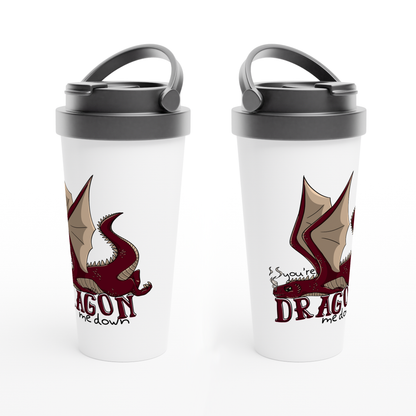 Dragon Me Down Travel Mug – 15oz Stainless Steel Dragon Design